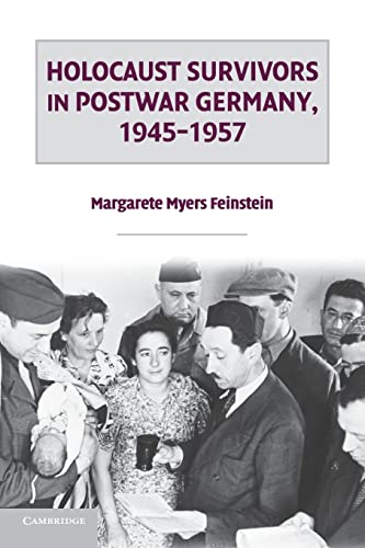 9781107670198: Holocaust Survivors in Postwar Germany, 1945-1957