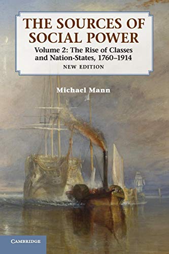 9781107670648: The Sources of Social Power: Volume 2, The Rise of Classes and Nation-States, 1760–1914