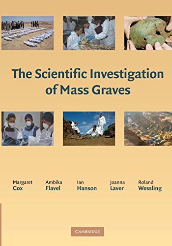 9781107670938: The Scientific Investigation of Mass Graves: Towards Protocols And Standard Operating Procedures