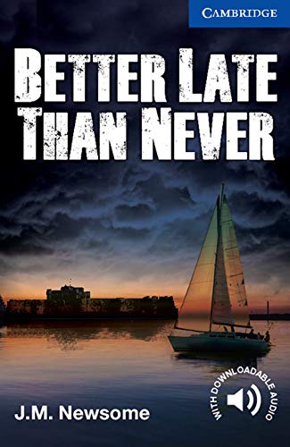 Stock image for Better Late Than Never for sale by Blackwell's