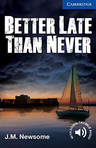 Stock image for Better Late Than Never Level 5 Upper Intermediate for sale by Books Puddle