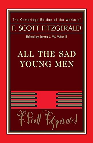Beispielbild fr Fitzgerald: All The Sad Young Men (The Cambridge Edition of the Works of F. Scott Fitzgerald) zum Verkauf von GF Books, Inc.