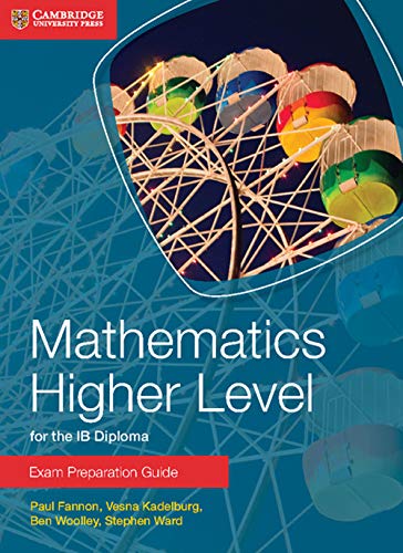 Beispielbild fr Mathematics Higher Level for the IB Diploma Exam Preparation Guide zum Verkauf von Wonder Book