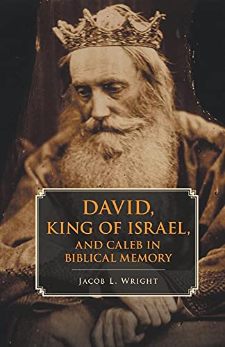 9781107672635: David, King of Israel, and Caleb in Biblical Memory