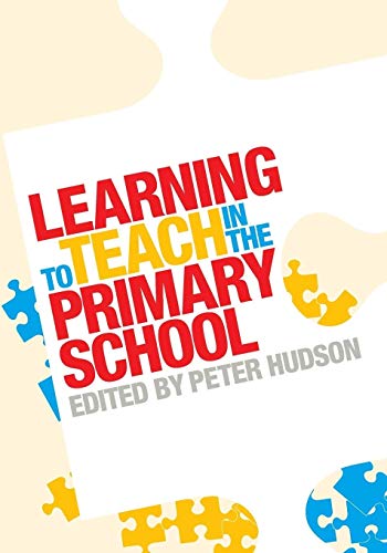 9781107672826: Learning to Teach in the Primary School