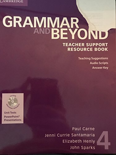 Stock image for Grammar and Beyond Level 4 Teacher Support Resource Book with CD-ROM for sale by SecondSale