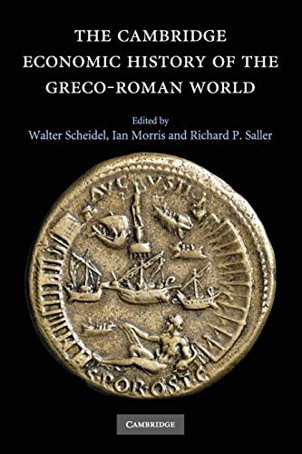 The Cambridge Economic History of the Greco-Roman World - Scheidel, Walter