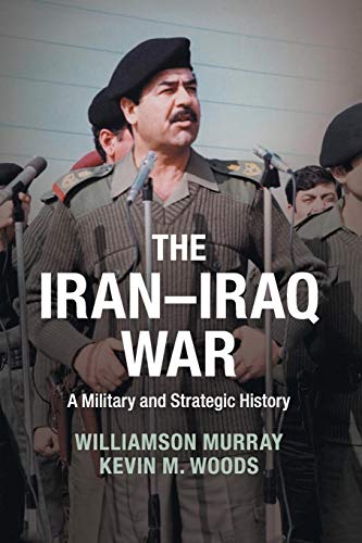 Imagen de archivo de The Iran-Iraq War: A Military and Strategic History a la venta por SecondSale