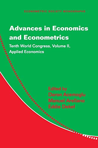 9781107674165: Advances in Economics and Econometrics: Volume 2, Applied Economics Paperback: Tenth World Congress (Econometric Society Monographs, Series Number 50)