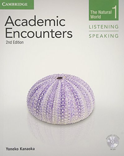 Academic Encounters Level 1 Student's Book Listening and Speaking with DVD: The Natural World