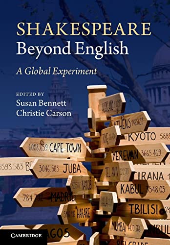 Stock image for Shakespeare beyond English. A Global Experiment for sale by Thomas Emig