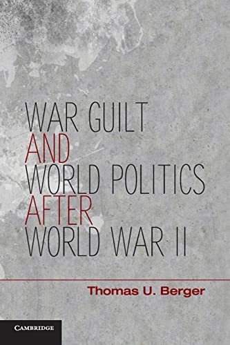 Beispielbild fr War, Guilt, and World Politics after World War II zum Verkauf von HPB-Red