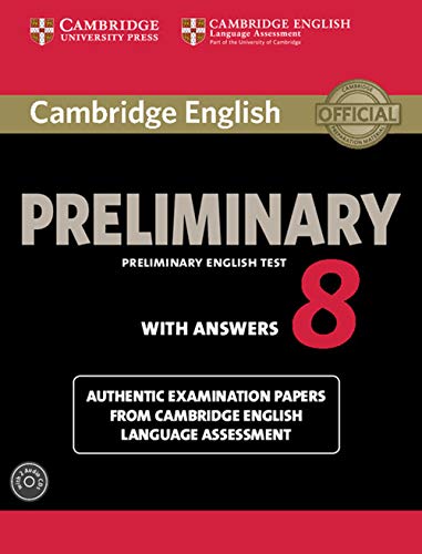 Imagen de archivo de Cambridge English Preliminary 8 Student's Book Pack (Student's Book with Answers and Audio CDs (2)): Authentic Examination Papers from Cambridge English Language Assessment (PET Practice Tests) a la venta por AwesomeBooks