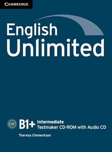 English Unlimited Intermediate Testmaker CD-ROM and Audio CD (9781107676404) by Clementson, Theresa
