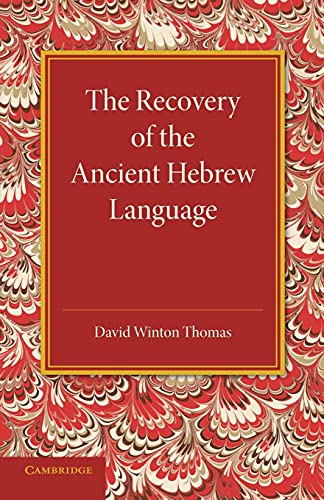 Stock image for The Recovery of the Ancient Hebrew Language: An Inaugural Lecture for sale by Chiron Media