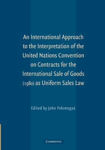 Imagen de archivo de An International Approach to the Interpretation of the United Nations Convention on Contracts for th a la venta por Chiron Media