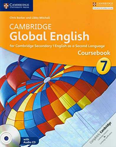 Stock image for Cambridge Global English Stage 7 Coursebook with Audio CD: for Cambridge Secondary 1 English as a Second Language for sale by Red's Corner LLC