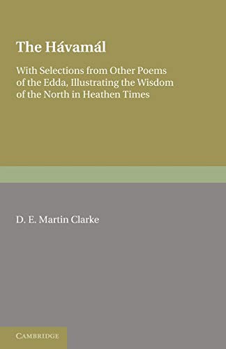 9781107679764: The Havamal: With Selections from Other Poems of The Edda, Illustrating the Wisdom of the North in Heathen Times