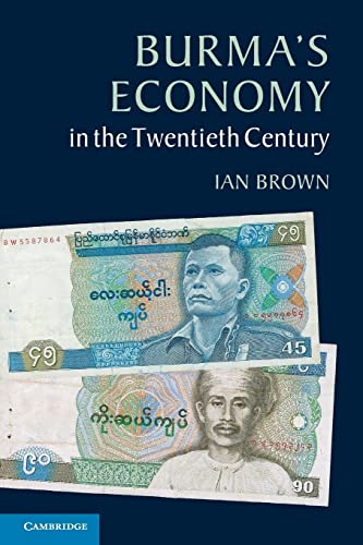 Burma's Economy in the Twentieth Century (9781107680050) by Brown, Ian