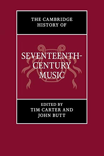 Stock image for The Cambridge History of Seventeenth-Century Music for sale by Ria Christie Collections