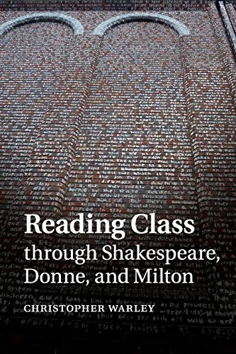 9781107681125: Reading Class through Shakespeare, Donne, and Milton