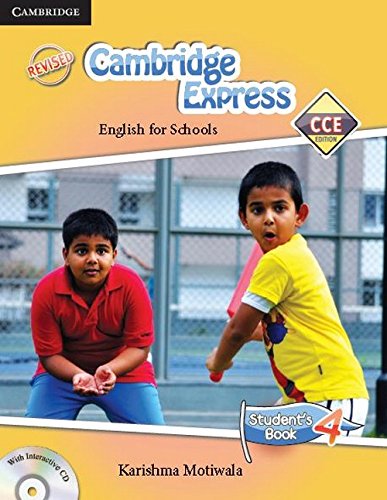 Cambridge Express Students Book 4 with Interactive CD, CCE Ed - Revised Ed.