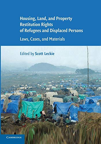 Stock image for Housing and Property Restitution Rights of Refugees and Displaced Persons: Laws, Cases, And Materials for sale by Chiron Media