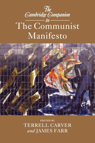 Beispielbild fr The Cambridge Companion to The Communist Manifesto (Cambridge Companions to Philosophy) zum Verkauf von Buchpark