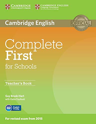 9781107683365: Complete First for Schools Teacher's Book