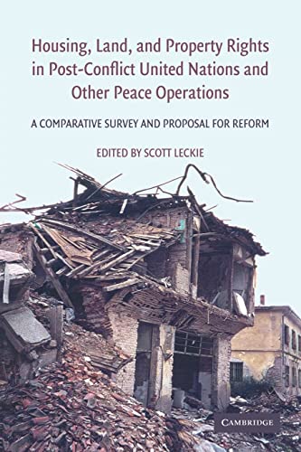 Imagen de archivo de Housing, Land, and Property Rights in Post-Conflict United Nations and Other Peace Operations: A Comparative Survey And Proposal For Reform a la venta por Chiron Media