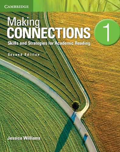 Making Connections Level 1 Student's Book: Skills and Strategies for Academic Reading (9781107683808) by Williams, Jessica