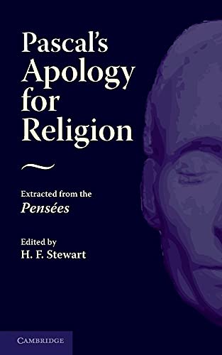 Pascal's Apology for Religion: Extracted from the Pensees (9781107683877) by Pascal, Blaise