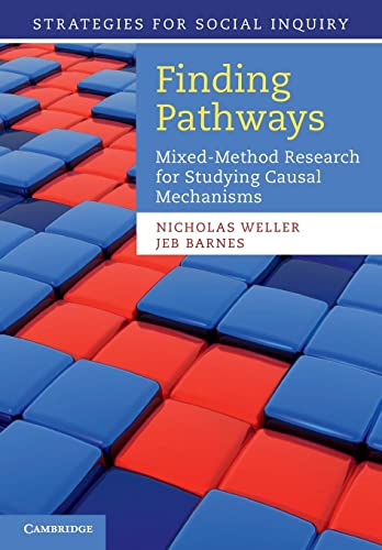Stock image for Finding Pathways: Mixed-Method Research for Studying Causal Mechanisms (Strategies for Social Inquiry) for sale by HPB-Red