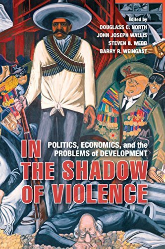 9781107684911: In the Shadow of Violence: Politics, Economics, and the Problems of Development