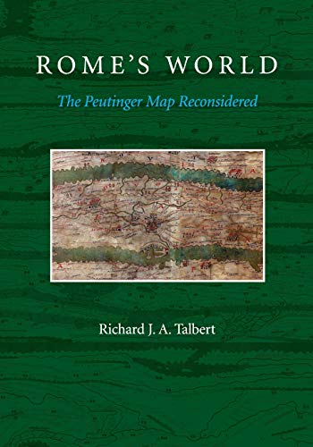 9781107685758: Rome's World: The Peutinger Map Reconsidered