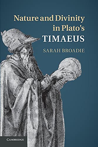 9781107686199: Nature and Divinity in Plato's Timaeus