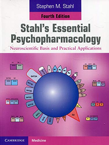 9781107686465: Stahl's Essential Psychopharmacology 4th Edition Paperback: Neuroscientific Basis and Practical Applications