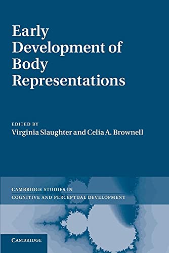 9781107686496: Early Development of Body Representations