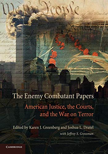 9781107686632: The Enemy Combatant Papers: American Justice, the Courts, and the War on Terror