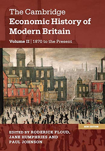 Imagen de archivo de The Cambridge Economic History of Modern Britain (The Cambridge Economic History of Modern Britain 2 Volume Hardback Set) (Volume 2) a la venta por HPB-Red