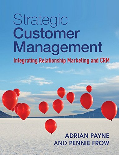 Stock image for Strategic Customer Management - Integrating Relationship Marketing and CRM for sale by Majestic Books
