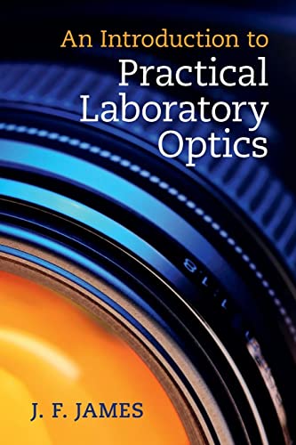 9781107687936: An Introduction to Practical Laboratory Optics
