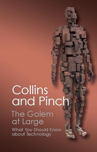 Stock image for The Golem at Large: What You Should Know about Technology (Canto Classics) for sale by ThriftBooks-Dallas