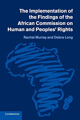 Beispielbild fr The Implementation of the Findings of the African Commission on Human and Peoples' Rights zum Verkauf von Cambridge Rare Books