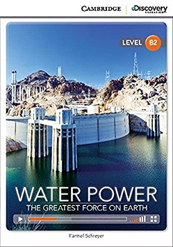 Imagen de archivo de WATER POWER: THE GREATEST FORCE ON EARTH BOOK WITH ONLINE ACCESS a la venta por Zilis Select Books