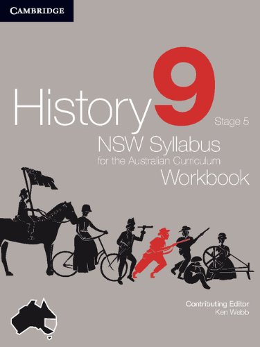 History NSW Syllabus for the Australian Curriculum Year 9 Stage 5 Workbook Workbook (9781107689480) by Woollacott, Angela; Catton, Stephen; Siddall, Luis; Price, Stephanie; Thomas, Alan