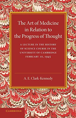 Beispielbild fr The Art of Medicine in Relation to the Progress of Thought zum Verkauf von mountain