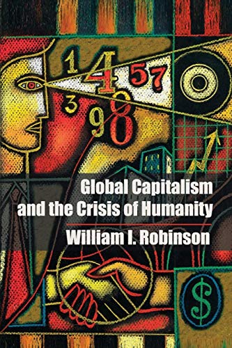 9781107691117: Global Capitalism and the Crisis of Humanity