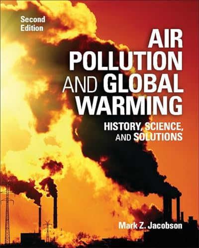 Beispielbild fr Air Pollution and Global Warming: History, Science, and Solutions zum Verkauf von Books From California