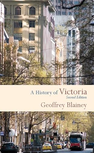A History of Victoria (9781107691612) by Blainey, Geoffrey